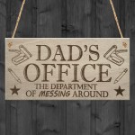 Dad's Office Funny Novelty Father's Day Man Cave Hanging Plaque