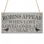 Robins Appear Memorial Love Home Gift Friend Hanging Plaque