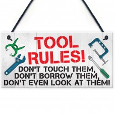 Tool Rules Man Cave Garage Shed Dad Grandad Hanging Plaque