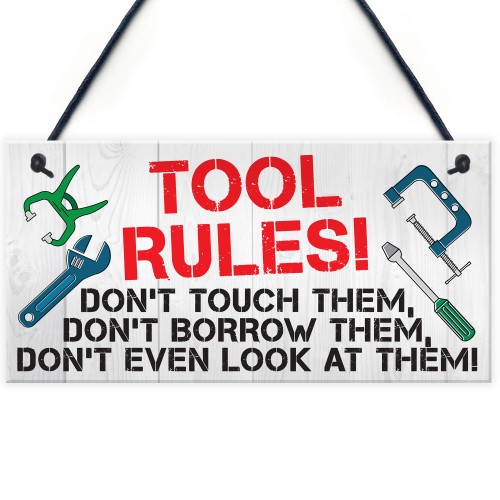 Tool Rules Man Cave Garage Shed Dad Grandad Hanging Plaque