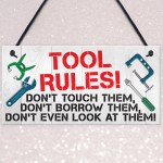 Tool Rules Man Cave Garage Shed Dad Grandad Hanging Plaque