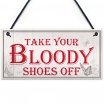 Bloody Shoes Funny Vintage Remove Shoes Present Hanging Plaque