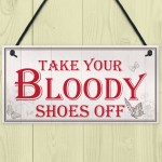 Bloody Shoes Funny Vintage Remove Shoes Present Hanging Plaque