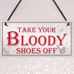 Bloody Shoes Funny Vintage Remove Shoes Present Hanging Plaque