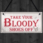 Bloody Shoes Funny Vintage Remove Shoes Present Hanging Plaque