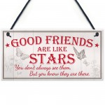 Good Friends Stars Friendship Gift Best Friend Hanging Plaque