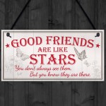 Good Friends Stars Friendship Gift Best Friend Hanging Plaque