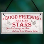 Good Friends Stars Friendship Gift Best Friend Hanging Plaque