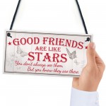 Good Friends Stars Friendship Gift Best Friend Hanging Plaque