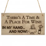Time Place Wine Funny Alcohol Bar Garden Pub Home Hanging Plaque