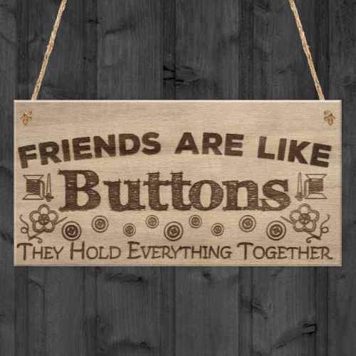 Friends Button Best Friend Gift Friends Thank You Hanging Plaque