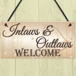 Shabby & Chic Wedding Sign Inlaw Outlaw Welcome Bride Plaque