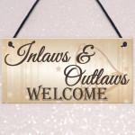 Shabby & Chic Wedding Sign Inlaw Outlaw Welcome Bride Plaque