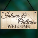 Shabby & Chic Wedding Sign Inlaw Outlaw Welcome Bride Plaque