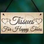 Shabby & Chic Wedding Sign Present Tissues Happy Tears Plaque