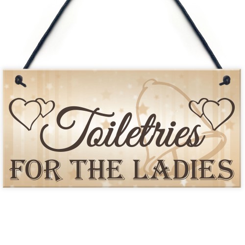 Shabby & Chic Wedding Sign Toiletries For Ladies Bride Plaque 
