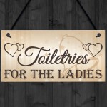 Shabby & Chic Wedding Sign Toiletries For Ladies Bride Plaque 