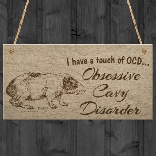 OCD Guinea Pig Cavy Lover Funny Hutch Friendship Hanging Plaque