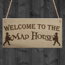Mad House Funny Home Decor Gift Friendship Door Hanging Plaque
