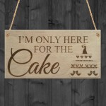 Here For Cake Wedding Prop Shabby Chic Gift Bride Hanging Plaque