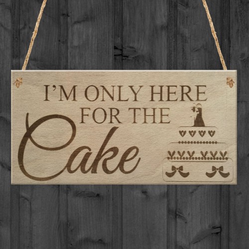 Here For Cake Wedding Prop Shabby Chic Gift Bride Hanging Plaque