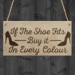 Shoe Fits Buy It Funny Shopping Diva Den Friends Hanging Plaque