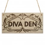Diva Den Garden Woman Cave Shed Mum Sister Gift Hanging Plaque