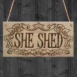 She Shed Woman Cave Garden Mum Sister Friendship Hanging Plaque