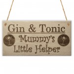 Gin & Tonic Mum Funny Alcohol Kitchen Friend Gift Hanging Plaque