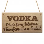Vodka Salad Funny Alcohol Man Cave Friendship Hanging Plaque