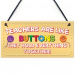 Teachers Like Buttons Thank You Gift Nursery Hanging Plaque