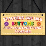 Teachers Like Buttons Thank You Gift Nursery Hanging Plaque