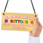 Teachers Like Buttons Thank You Gift Nursery Hanging Plaque