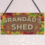 Grandad's Shed Man Cave Workshop Garden Tool Shed Hanging Plaque Grandad's Shed Man Cave Workshop Garden Tool Shed Hanging Plaque