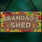 Grandad's Shed Man Cave Workshop Garden Tool Shed Hanging Plaque Grandad's Shed Man Cave Workshop Garden Tool Shed Hanging Plaque
