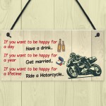 Happy Life Motorcycle Funny Motorbike Man Cave Hanging Plaque