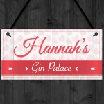 Personalised Gin Palace Alcohol Home Friendship Hanging Plaque 