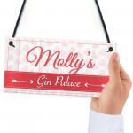 Personalised Gin Palace Alcohol Home Friendship Hanging Plaque 