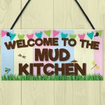 Welcome Mud Kitchen Home School Garden Outdoor Hanging Plaque