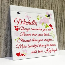 Braver Stronger Beautiful Best Friends Gift Hanging Heart Plaque