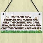 Civilised Horses Funny Barn Stable Door Pony Gift Haging Plaque