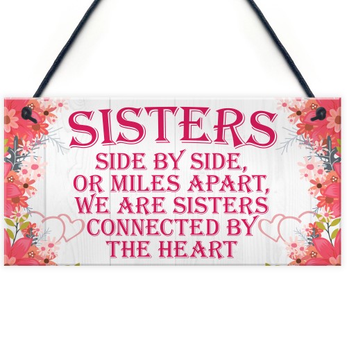 Sisters Connected By The Heart Cute Hanging Wall Sign Gift