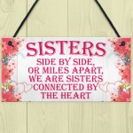 Sisters Connected By The Heart Cute Hanging Wall Sign Gift