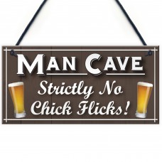 Man Cave No Chick Flicks Funny Husband Gift Beer Hanging Plaque 