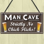 Man Cave No Chick Flicks Funny Husband Gift Beer Hanging Plaque 