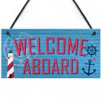 Welcome Aboard Nautical Seaside Marine Theme Gift Hanging Plaque