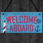 Welcome Aboard Nautical Seaside Marine Theme Gift Hanging Plaque