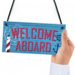 Welcome Aboard Nautical Seaside Marine Theme Gift Hanging Plaque