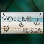 You Me & Sea Nautical Seaside Marine Themed Gift Hanging Plaque