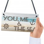 You Me & Sea Nautical Seaside Marine Themed Gift Hanging Plaque